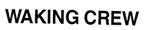 WAKING CREW logo