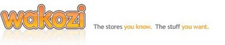 WAKOZI THE STORES YOU KNOW. THE STUFF YOU WANT. logo