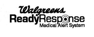 WALGREENS READYRESPONSE MEDICAL ALERT SYSTEM logo