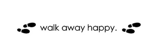 WALK AWAY HAPPY. logo