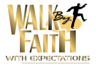 WALK BY FAITH WITH EXPECTATIONS logo