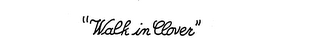 "WALK IN CLOVER" logo