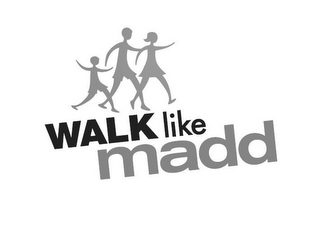 WALK LIKE MADD logo