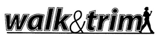 WALK & TRIM logo
