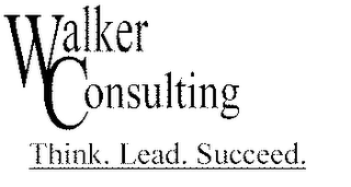 WALKER CONSULTING THINK. LEAD. SUCCEED. logo
