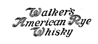 WALKER'S AMERICAN RYE WHISKY logo