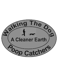 WALKING THE DOG POOP CATCHERS A CLEANER EARTH logo