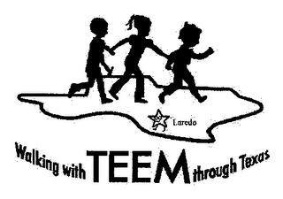 WALKING WITH TEEM THROUGH TEXAS LAREDO logo