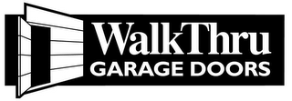 WALKTHRU GARAGE DOORS logo