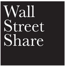 WALL STREET SHARE