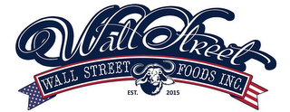 WALL STREET WALL STREET FOODS INC. EST. 2015 logo