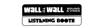 WALL TO WALL SOUND & VIDEO LISTENING BOOTH logo