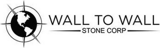 WALL TO WALL STONE CORP logo