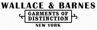WALLACE & BARNES GARMENTS OF DISTINCTION NEW YORK logo