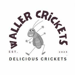 WALLER CRICKETS EST. 2023 DELICIOUS CRICKETS logo