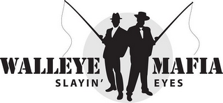 WALLEYE MAFIA SLAYIN EYES logo