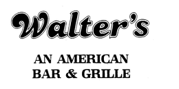WALTER'S AN AMERICAN BAR & GRILLE logo