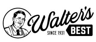 WALTER'S BEST SINCE 1931 logo