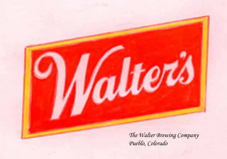 WALTER'S THE WALTER BREWING COMPANY PUEBLO, COLORADO logo