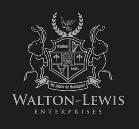WALTON LEWIS DE`PLACER DE MONTAGNES WALTON LEWIS ENTERPRISES logo