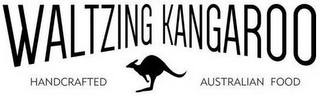 WALTZING KANGAROO HANDCRAFTED AUSTRALIAN FOOD logo