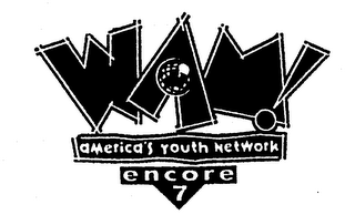 WAM! AMERICA'S YOUTH NETWORK ENCORE 7 logo