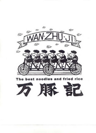 WAN-ZHU-JI THE BEST NOODLES AND FRIED RICE logo