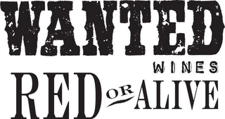 WANTED WINES RED OR ALIVE logo