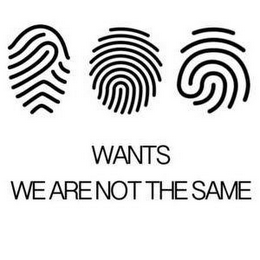 WANTS WE ARE NOT THE SAME logo