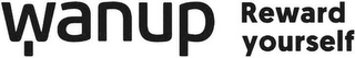 WANUP REWARD YOURSELF logo