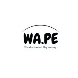 WA.PE WORLD ANIMATED. PLAY EXCITING. logo