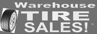 WAREHOUSE TIRE SALES! logo