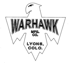 WARHAWK MFG. CO. LYONS, COLO. logo