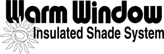 WARM WINDOW INSULATED SHADE SYSTEM logo