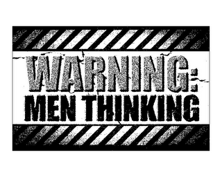 WARNING: MEN THINKING logo