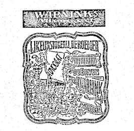 WARNINKS ADVOCAAT LIKEURSTOKERIJ DE ROEMER DE ERVEN WED. H. WARNINK AMSTERDAM PRODUCE OF HOLLAND logo