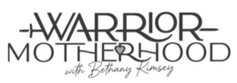 WARRIOR MOTHERHOOD WITH BETHANY KIMSEY logo
