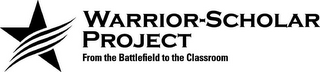 WARRIOR-SCHOLAR PROJECT FROM THE BATTLEFIELD TO THE CLASSROOM logo