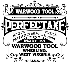 WARWOOD TOOL PERFECTAXE PATENTED SEPT. 29, 1885 MADE BY WARWOOD TOOL WHEELING, WEST VIRGINIA U.S.A. logo