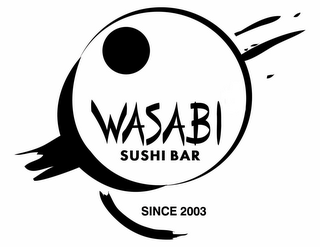 WASABI SUSHI BAR SINCE 2003 logo