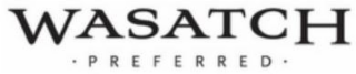 WASATCH PREFERRED