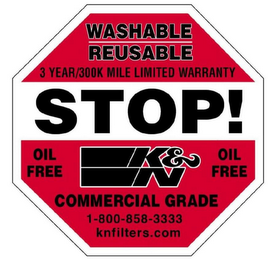 WASHABLE REUSABLE 3 YEAR/300K MILE LIMITED WARRANTY STOP! OIL FREE K&N OIL FREE COMMERCIAL GRADE 1-800-858-3333 KNFILTERS.COM logo