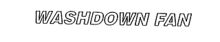 WASHDOWN FAN logo