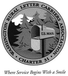 WASHINGTON RURAL LETTER CARRIERS' ASSOCIATION - CHARTER 31 - WHERE SERVICE BEGINS WITH A SMILE logo