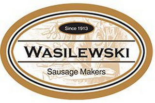 WASILEWSKI SAUSAGE MAKERS SINCE 1913 logo