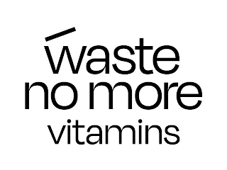 WASTE NO MORE VITAMINS logo