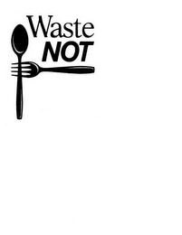 WASTE NOT logo