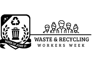 WASTE & RECYCLING WORKERS WEEK WEEK OF JUNE 17 logo