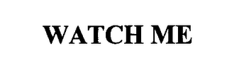 WATCH ME logo