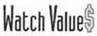WATCH VALUE$ logo